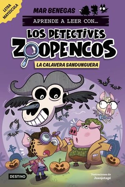 Aprender a leer con... Los Detectives Zoopencos 8. La Calavera Sandunguera: En letra MAYÚSCULA para aprender a leer (libros para niños a partir de 5 años). Elige tu propia historia