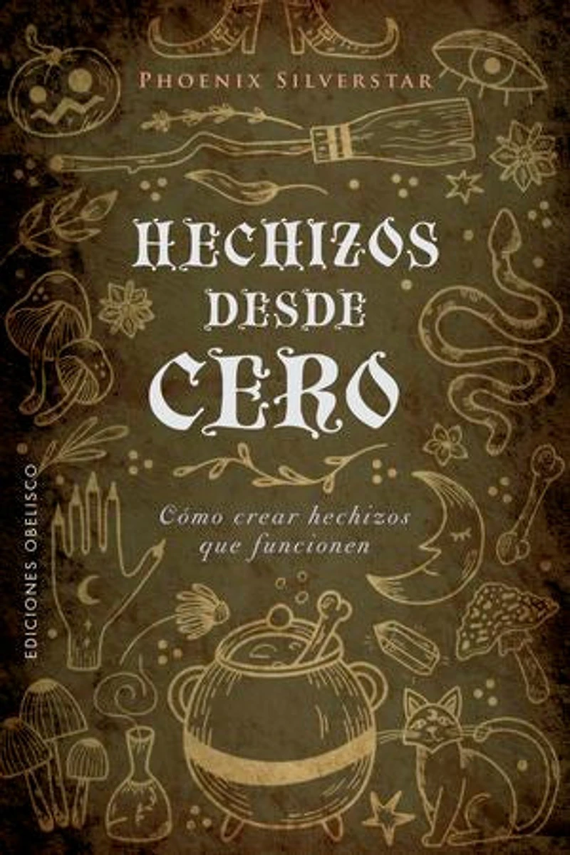 Hechizos desde cero: Cómo crear hechizos que funcionen