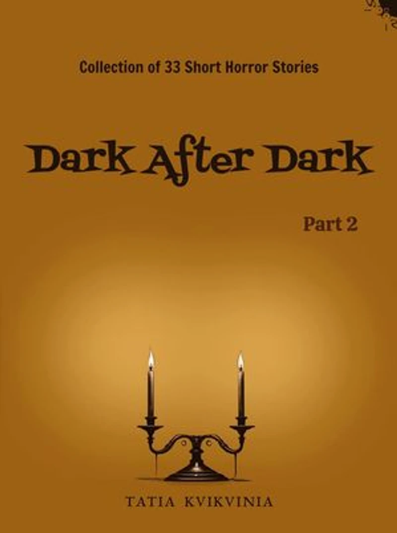 Dark After Dark - Part 2: Dark After Dark, #2