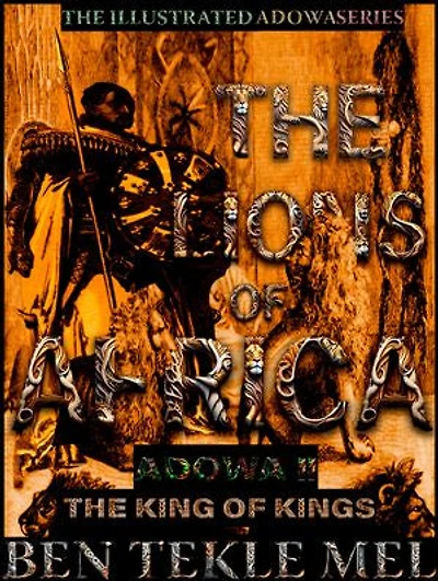 ADOWA TWO: THE KING OF KINGS: THE ILLUSTRATED ADOWA SERIES