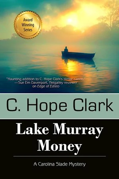 Lake Murray Money: Book 6 in the Carolina Slade Mysteries