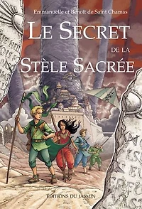 Le secret de la Stèle sacrée