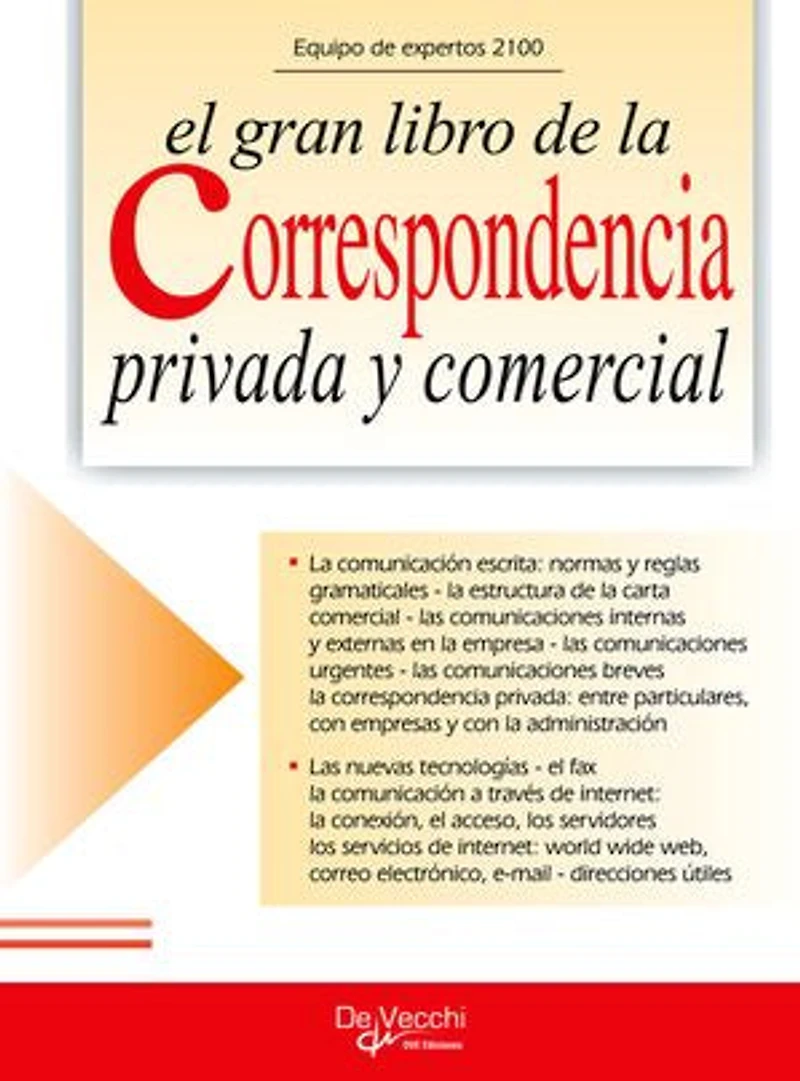 El gran libro de la correspondencia privada y comercial: Modelos para toda ocasión