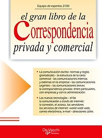 El gran libro de la correspondencia privada y comercial: Modelos para toda ocasión