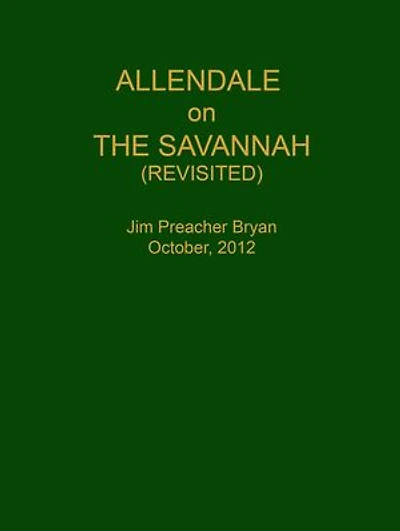 Allendale on the Savannah - Revisited