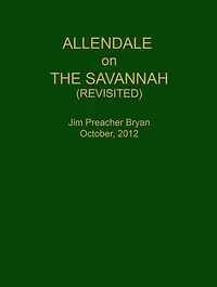 Allendale on the Savannah - Revisited