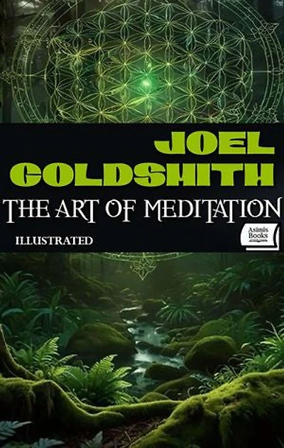 The Art of Meditation. Illustrated