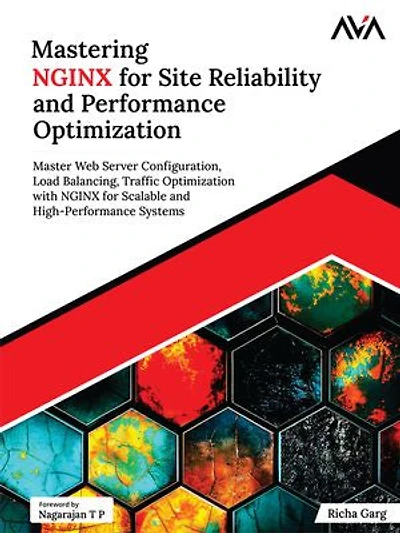 Mastering NGINX for Site Reliability and Performance Optimization