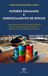Fatores Humanos e Gerenciamento de Riscos