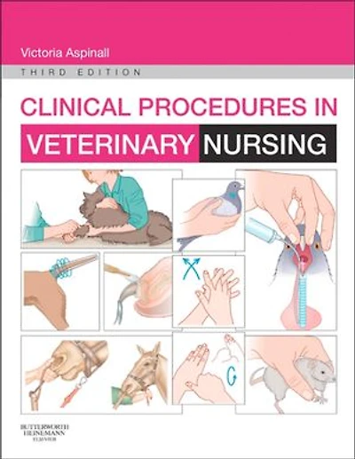 Clinical Procedures Veterinary Nursing - Elsevier eBook on VitalSource (Retail Access Card): Card), 4e