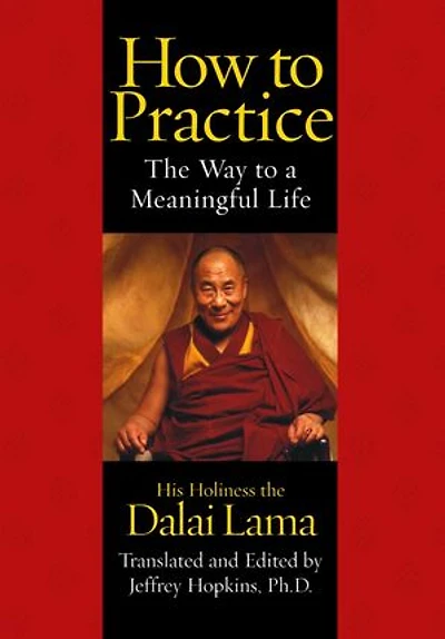 How to Practice: The Way a Meaningful Life