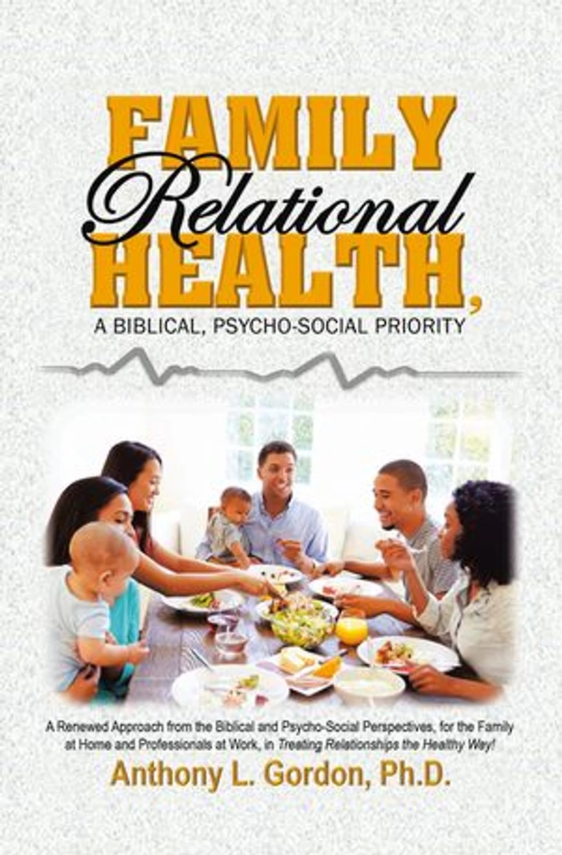 Family Relational Health, a Biblical