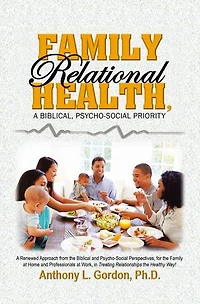 Family Relational Health, a Biblical