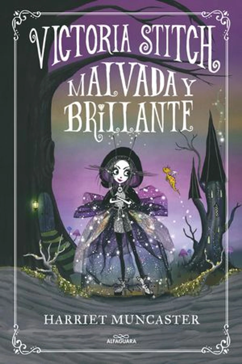 Victoria Stitch: Malvada y brillante / Bad and Glittering