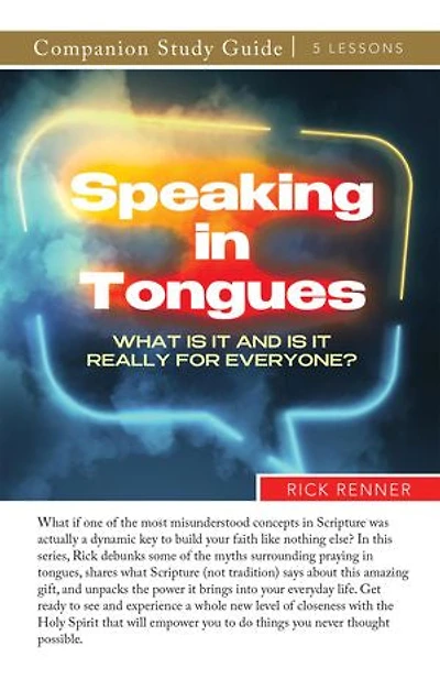 Speaking in Tongues Study Guide: What Is It and Is It Really for Everyone?