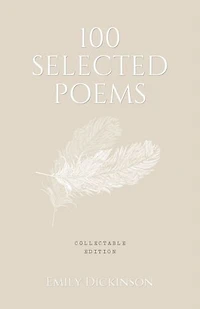 100 Selected Poems, Emily Dickinson: Collectable Hardbound edition