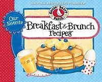 Our Favorite Breakfast & Brunch Recipes Cookbook
