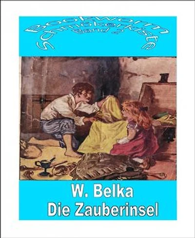 Schmökerkiste Band 2 - Die Zauberinsel