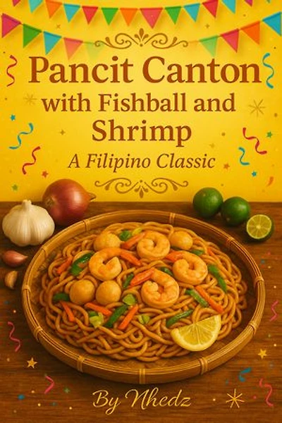 Pancit Canton with Fishball and shrimp