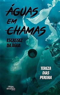 Águas em Chamas: Escassez da Água