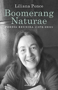 Boomerang Naturae: Poesía reunida ( 1976 - 2022)