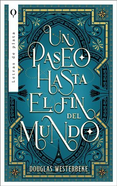 Un Paseo Hasta El Fin del Mundo