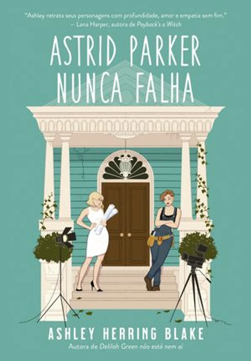 Astrid Parker nunca falha