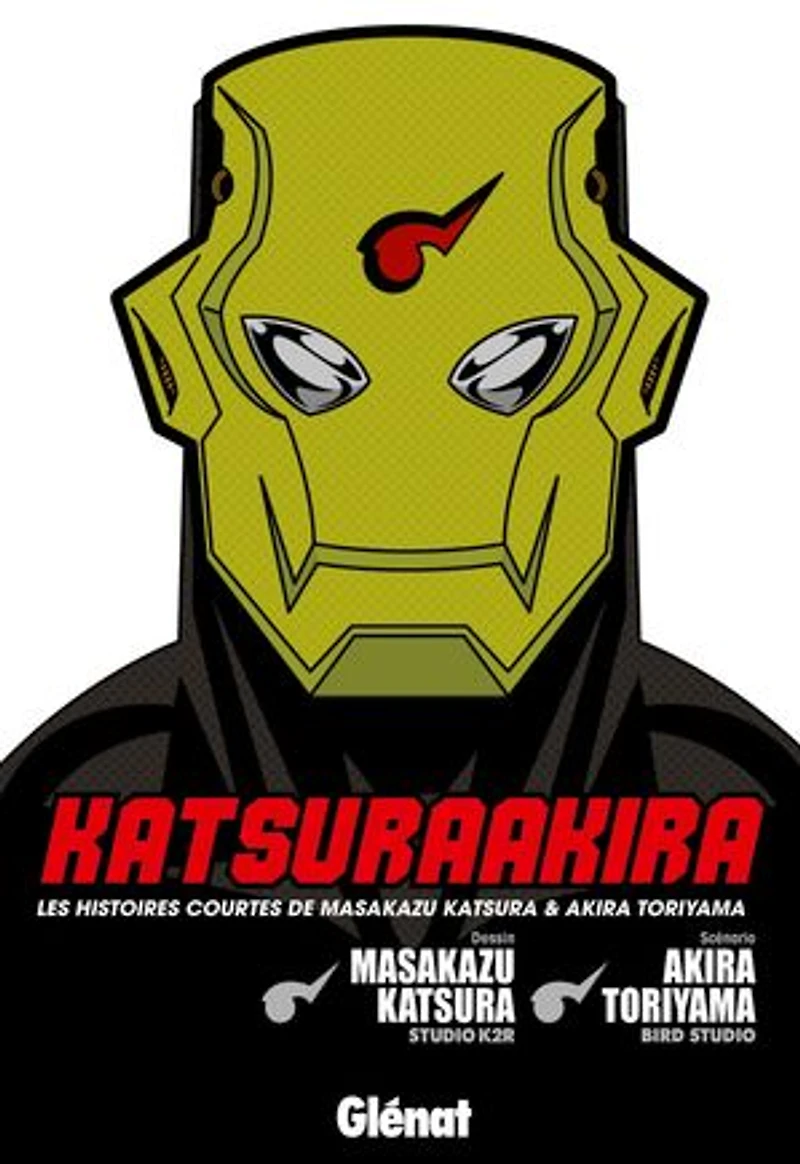 KatsuraAkira: les histoires courtes de Masakazy Katsura & Akira Toriyama