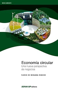 Economía circular: Una nueva perspectiva de negocios