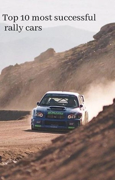 Top 10 most successful rally cars