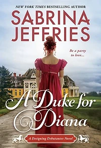 A Duke for Diana: Witty and Entertaining Historical Regency Romance