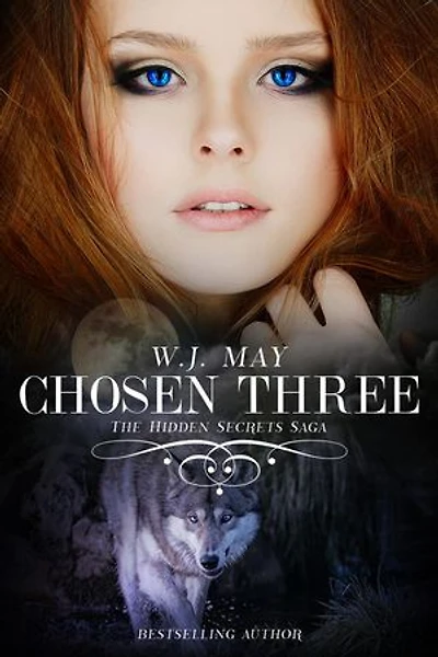 Chosen Three: Hidden Secrets Saga, #6