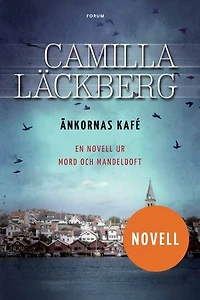 Änkornas kafé : en novell ur Mord och mandeldoft