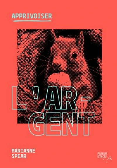 Apprivoiser l’argent