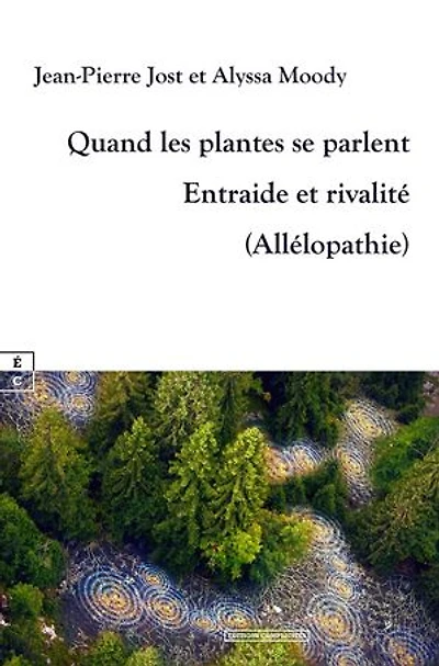 Quand les plantes se parlent: Entraide et rivalité (Allélopathie)