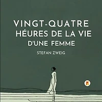 Vingt-quatre Heures De La Vie D'une Femme
