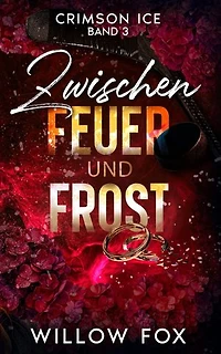Zwischen Feuer und Frost