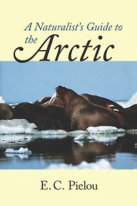 A Naturalist's Guide to the Arctic