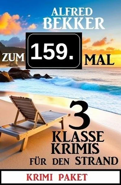 Zum 159. Mal 3 klasse Krimis für den Strand