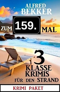 Zum 159. Mal 3 klasse Krimis für den Strand