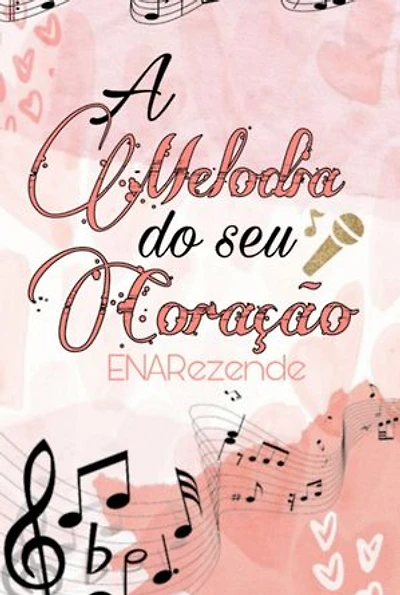 A Melodia Do Seu Coração