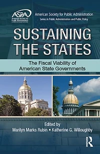 Sustaining The States: Fiscal Viability Of American State Governments