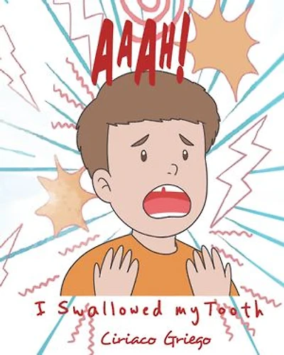 Aaah! I Swallowed my Tooth!