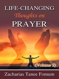Life-Changing Thoughts on Prayer (Volume 2): Prayer Power Series, #13
