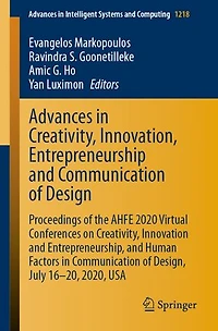 Advances Creativity, Innovation, Entrepreneurship and Communication of Design: Proceedings the AHFE 2020 Virtual Conferences on Innovation Entrepreneurship, Human Factors Design, July 16-20, 2020, USA