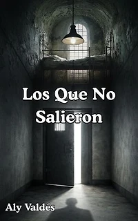 Los Que No Salieron