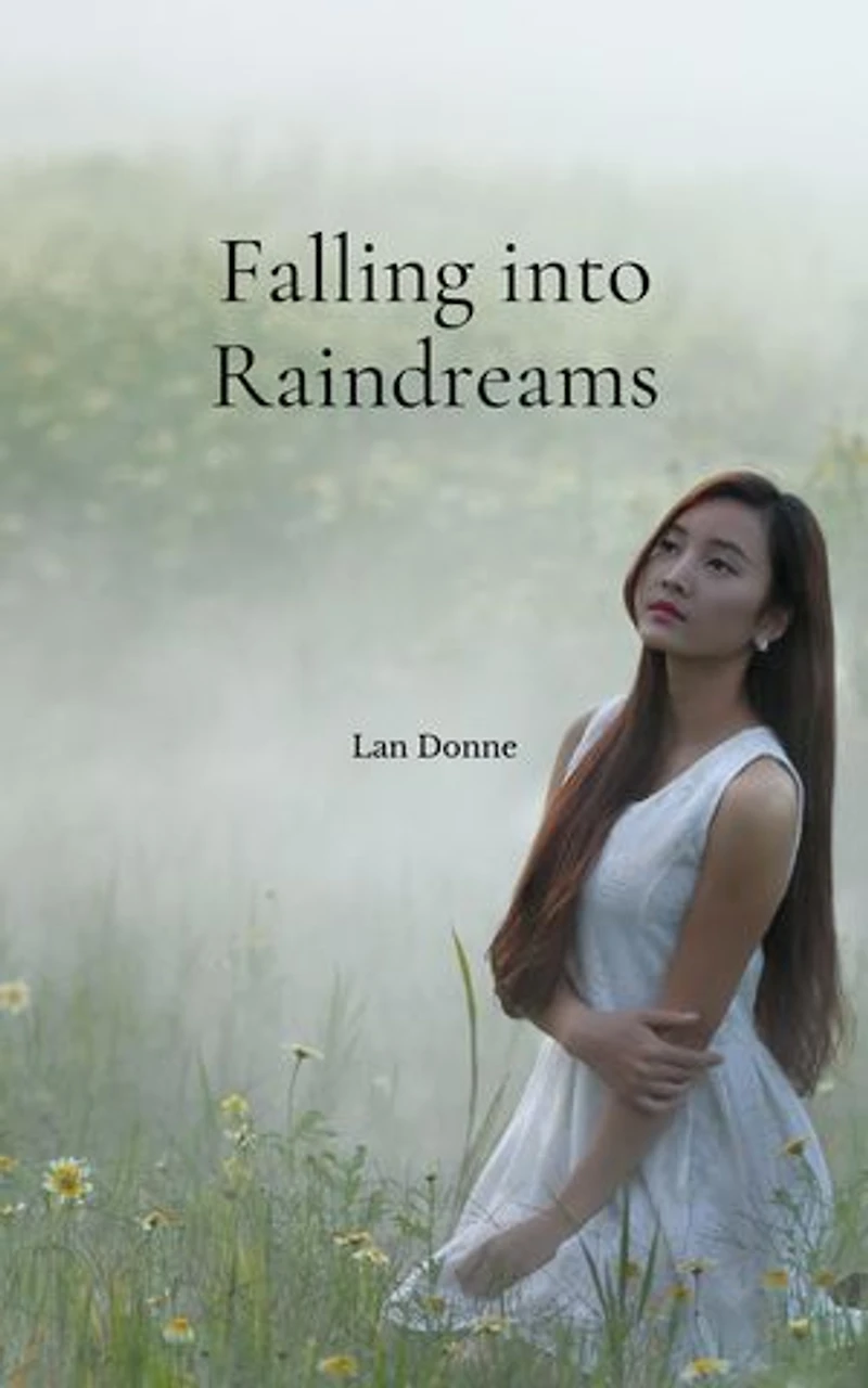 Falling into Raindreams