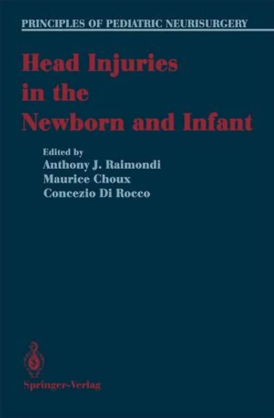 Head Injuries the Newborn and Infant