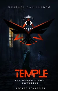 Temple: The world's most powerful secret society