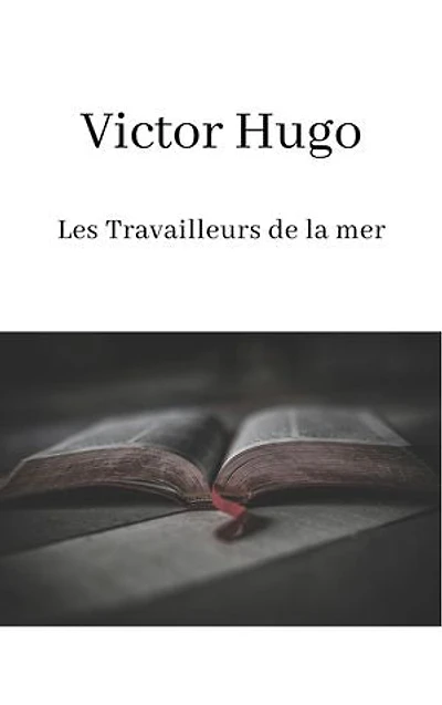 Les Travailleurs de la mer